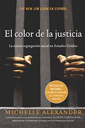 Color de la Justicia (The New Jim Crow) by Alexander, Michelle