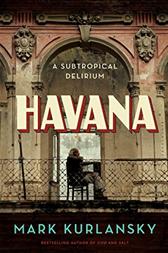 Havana by Kurlansky, Mark