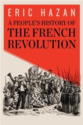 People's History of the French Revolution by Hazan, Eric & David Fernbach