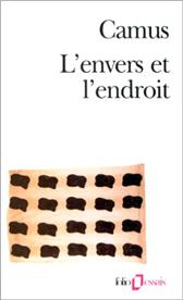 L' Envers et l'Endroit by Camus, Albert